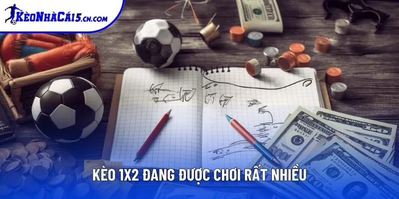 Kèo 1X2 đang được chơi khá nhiều tại các sảnh cược Kèo 1X2 đang được chơi khá nhiều tại các sảnh cược