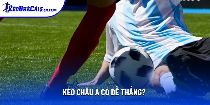 Xác suất để thắng trong kèo châu Á khá cao